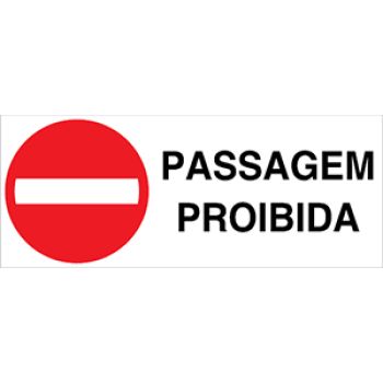 SINAL PVC OPACO - N. P4760 TIPO 1 - 100X40CM